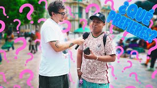 Esto respondió la gente en CDMX a preguntas incómodas 😳 / ¿Qué Prefieres?