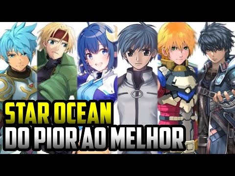 Star Ocean - Do PIOR ao Melhor