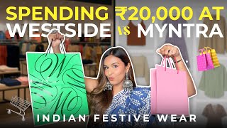 SPENT ₹20,000: Westside vs. Myntra (Indian Festive Edition)✨ / Mridul Sharma