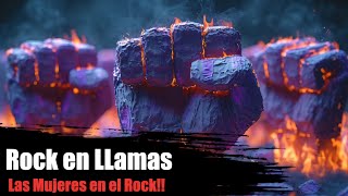 Rock En Llamas - Las Mujeres En El Rock