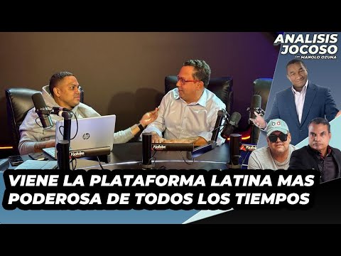 ANALISIS JOCOSO - VIENE LA PLATAFORMA LATINA MÁS PODEROSA DE TODOS LOS TIEMPOS