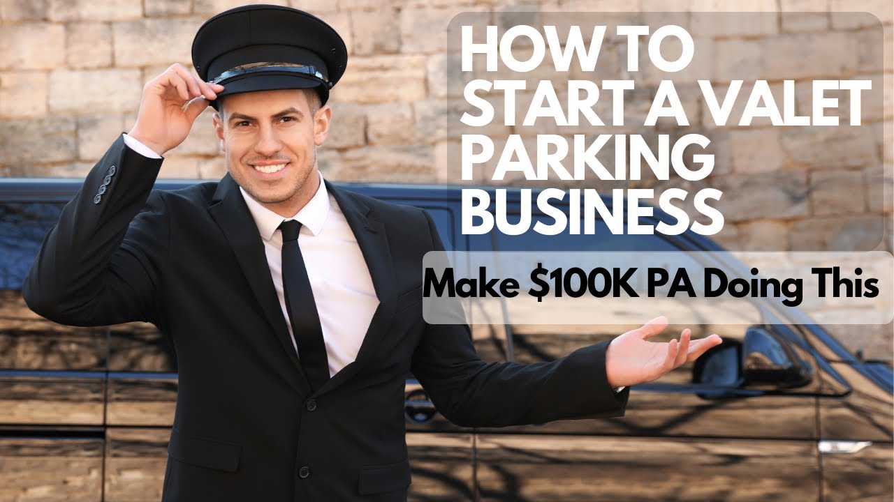 How to Start a Valet Business: A Comprehensive Guide 2024