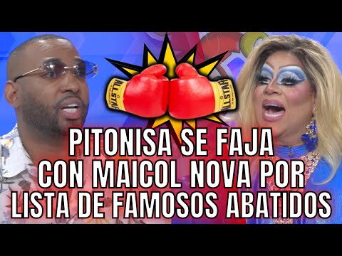 LA PITONISA SE FAJA EN VIVO CON MAICOL NOVA, POR LISTA DE FAMOSOS ABATIDOS