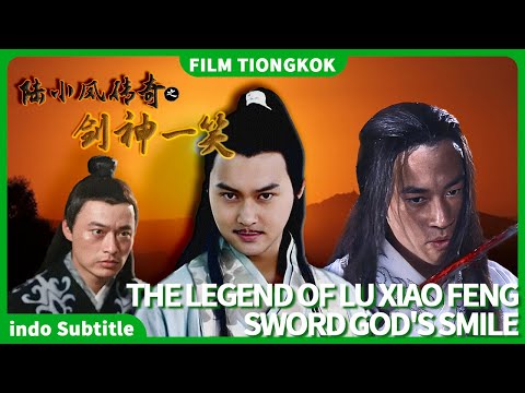 🎬【INDO SUB】Puncak film aksi seni bela diri kuno | The Legend of Lu Xiao Feng-Sword God's Smile