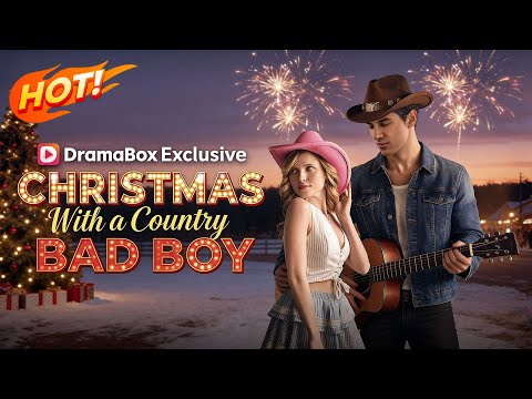 【Christmas With a Country Bad Boy】She Came Home for Christmas—Her Family Tried to Steal Everything poster