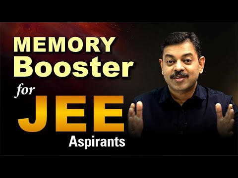 Memory Booster for JEE 2025 Aspirants