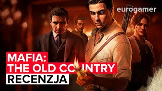 Mafia: The Old Country - Recenzja