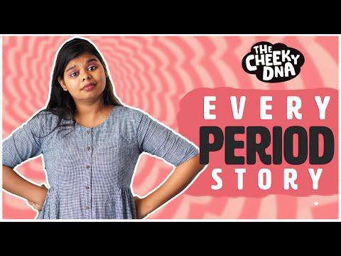 Every Period Story | The Cheeky DNA