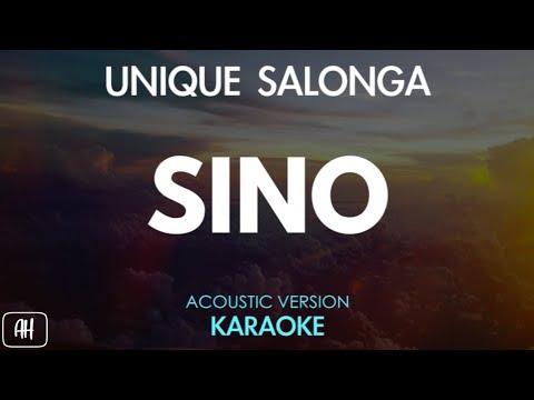 Unique Salonga – Sino (Karaoke/Acoustic Instrumental)