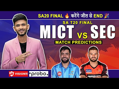 MICT💙 vs SEC🧡 | FINAL🏆 | Match Prediction | Fantasy Team | Today Match Prediction | SA20 2025