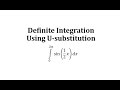 Definite Integral Evaluation using U-Substitution