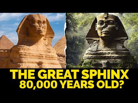 It Could Be 80,000 Years Old!... The Great Sphinx Controversial Theory