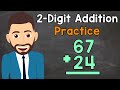 2-Digit Addition Practice Challenges