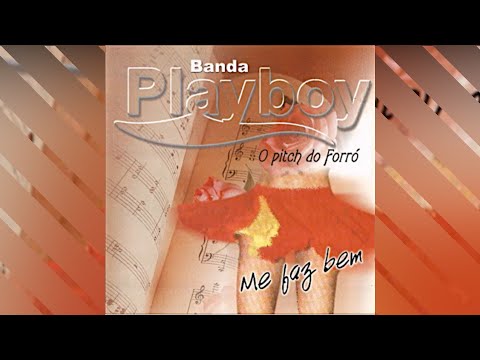 BANDA PLAYBOY - Nosso caso acabou (com letra)