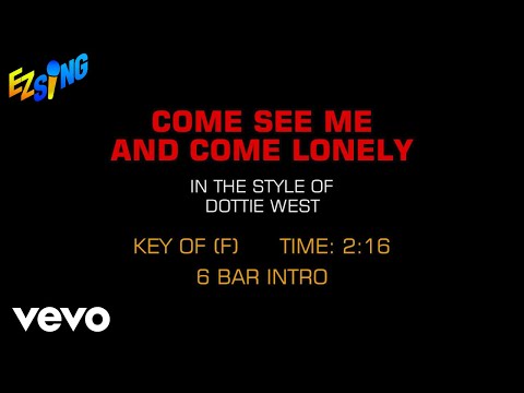 Dottie West – Come See Me And Come Lonely (Karaoke)