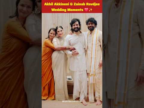 🎉 Akhil Akkineni and Zainab Ravdjee Wedding ❤️🥰 #Nagarjuna #Amala #Nagachaitanya #Sobhita 😇 #Shorts