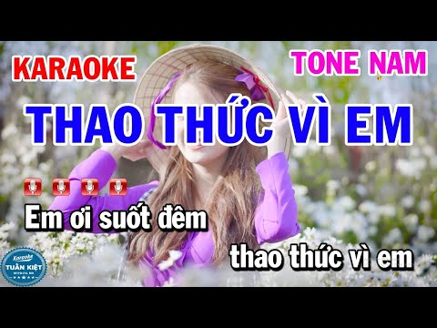 Thao Thức Vì Em Karaoke Tone Nam