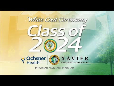 XULA-Physician's Assistant - White Coat Ceremony
