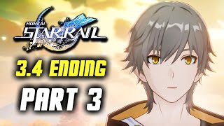 Honkai Star Rail 3.4 - New Trailblaze Story Quest Walkthrough Part 3 - Ending