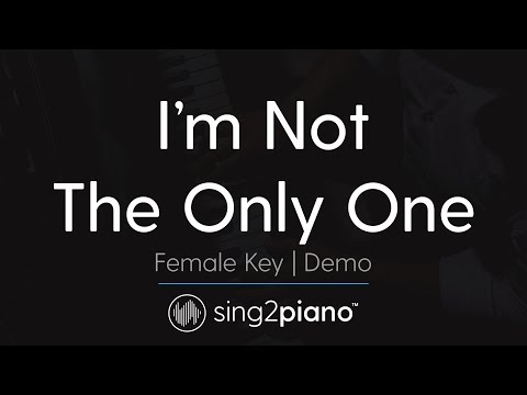 I’m Not The Only One (Female Key – Piano Karaoke Demo) Sam Smith