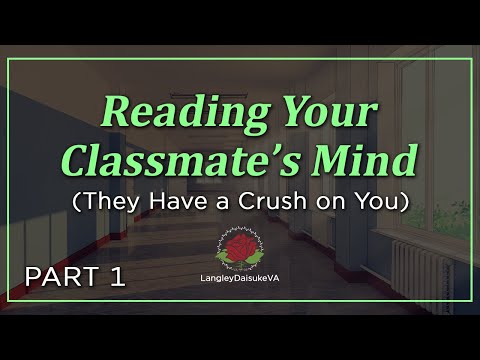 Reading the Mind of Your Classmate Who Has a Crush On You - Part 1 [M4A] [Hero School] [Telepathy]
