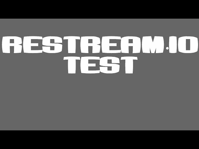 PS4/REstream.io Test