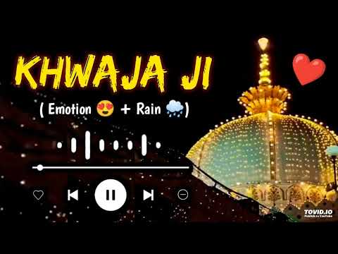 Khwaja Ji New Qawwali 2024 👑 Khwaja Garib Nawaz Qawwali 2024 ❤ Ajmer New Kavvali ❤ New Kavvali 2024