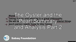 The Oyster and the Pearl Summary and Analysis Part 2