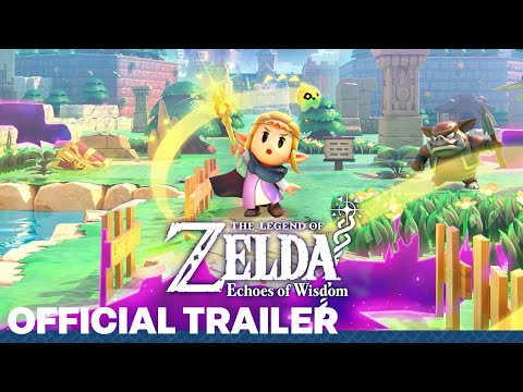 The Legend of Zelda Echoes of Wisdom – Traversing Hyrule Official Nintendo Switch Trailer