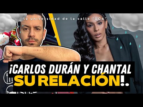 La verdad detrás de la relación de Carlos Durán y Chantal Jiménez