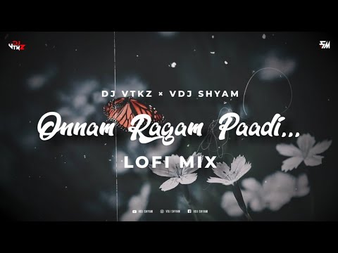Onnam Ragam Paadi - Remix | DJ VTKZ | VDJ Shyam | Malayalam Lofi Mix