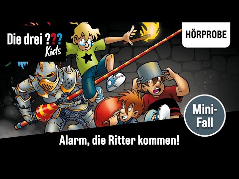 Die drei ??? Kids - Mini-Fall: Alarm, die Ritter kommen! | Hörprobe zum Hörspiel