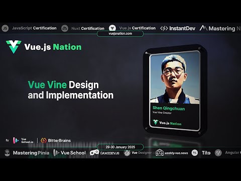 Vue.js Nation 2025: Shen Qingchuan - Vue Vine Design and Implementation