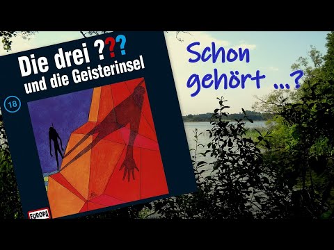 Schon gehört...? #13 Die drei Fragezeichen Folge 18 und die Geisterinsel