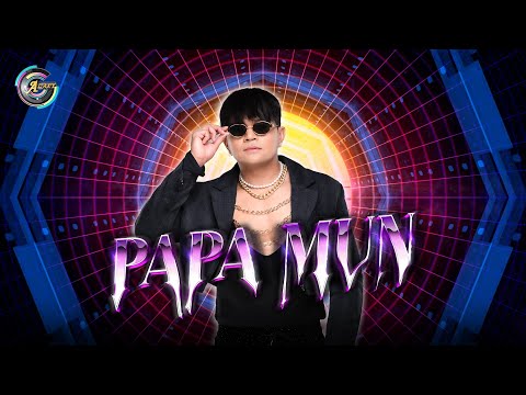 PAPA MUN | ឧកញ៉ា ខេមរៈ សិរីមន្ត [ Remix Version ]