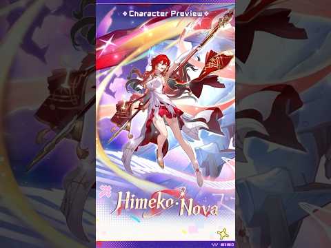 Character Preview | Himeko • Nova