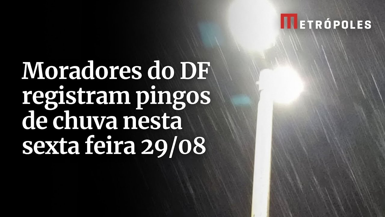 Moradores do DF registram pingos de chuva nesta sexta feira 2908