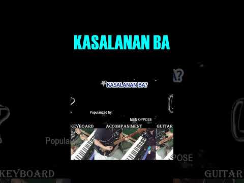 Kasalanan ba Karaoke Version by Men Oppose Karaoke Cover