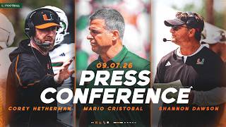 Miami Hurricanes Football Weekly Press Conference | 3:00 PM ET | 09.07.26