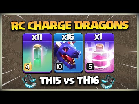 RC CHARGE + 16 Dragons Are UNSTOPPABLE! Th15 vs Th16 Attack | TH15 Attack Strategy Clash of Clans