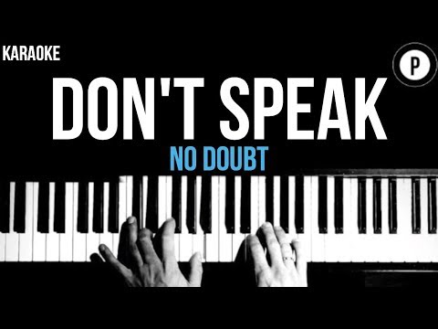 No Doubt – Don’t Speak Karaoke SLOWER Acoustic Piano Instrumental Cover Lyrics