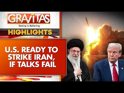 US Threatens To Bomb Iran If Talks Fail | GRAVITAS Highlights