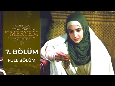 Hz. Meryem | 7. Bölüm