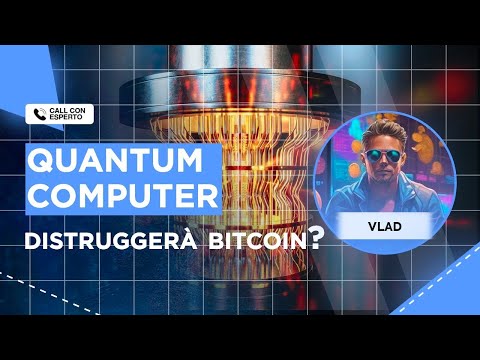 Il COMPUTER QUANTISTICO (quantum computer) potrebbe DISTRUGGERE BITCOIN?