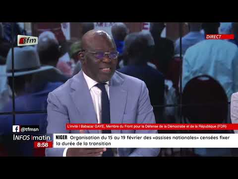 l´invite d´infos matin | Babacar GAYE, Membre du Front pour la Défense de la Démocratie...