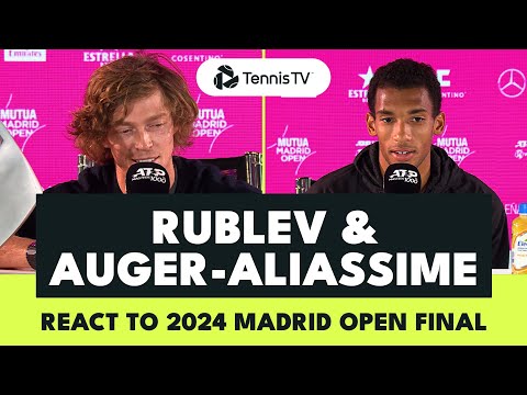 Andrey Rublev & Felix Auger-Aliassime React To 2024 Madrid Final 🗣️