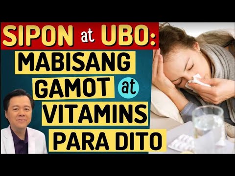 Sipon at Ubo: Mabisang Gamot at Vitamins Para Dito. (Reposted Video)