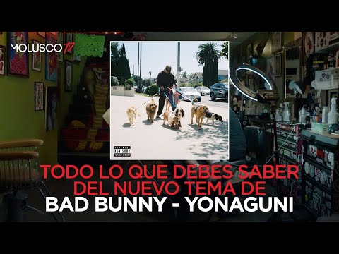 Los Mensajes OCULTOS que hay en el nuevo tema de BAD BUNNY “YONAGUNI”