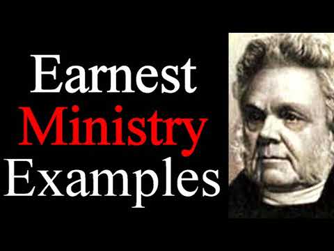 Examples of An Earnest Ministry - John Angell James / Christian Audio Books