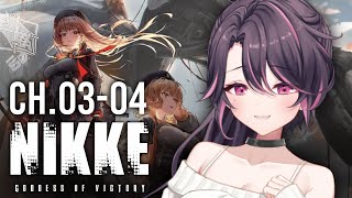 Playing NIKKE's story for the first time!【NIKKE: Chapter 03-04】